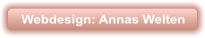 Webdesign: Annas Welten